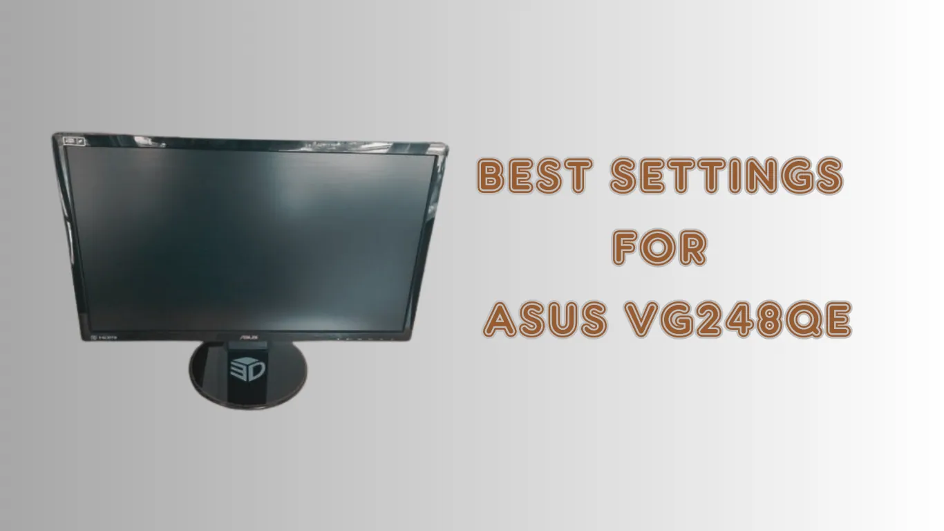 Best Settings for Asus VG248QE